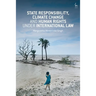 State Responsibility, Climate Change and Human Rights under International Law