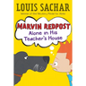 Marvin Redpost #4: Alone in His Teacher's House