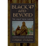 Black '47 and Beyond: The Great Irish Famine in History, Economy, and Memory