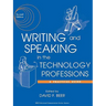 Writing and Speaking in the Technology Professions: A Practical Guide