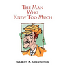 The Man Who Knew Too Much