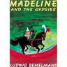 Madeline and the Gypsies