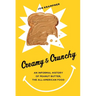 Creamy & Crunchy: An Informal History of Peanut Butter, the All-American Food