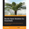Bonita Open Solution 5.X Essentials