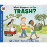 What Happens to Our Trash?