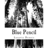 Blue Pencil