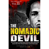 The Nomadic Devil: The True Story of Israel Keyes America's Most Methodical Serial Killer Who Planted Murder Caches Nationwide