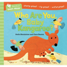 Barefoot Baby-Proof: Who Are You, Baby Kangaroo?