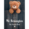 Mr. Remington: The Traveler Bear