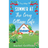 Summer at The Cosy Cottage Café