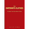The Emperor's Clothes: The Naked Truth About Western Sahara