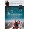 Reflections on Mountaineering: A Journey Through Life as Experienced in the Mountains (FIFTH EDITION, Revised and Expanded) with Addendum: 2024