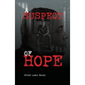 A Suspect of Hope