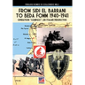 From Sidi el Barrani to Beda Fomm 1940-1941 - Mussolini's Caporetto: an Italian perspective