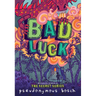 Bad Luck