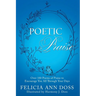 Poetic Praise: Over 100 Poems of Praise to Encourage You All Through Your Days