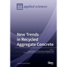 New Trends in Recycled Aggregate Concrete