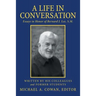A Life in Conversation: Essays in Honor of Bernard J. Lee, S.M.