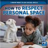 How to Respect Personal Space