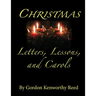 Christmas Letters, Lessons, and Carols