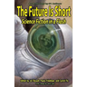The Future Is Short: Science Fiction In A Flash