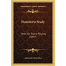 Pianoforte Study: Hints On Piano Playing (1897)