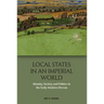 Local States in an Imperial World: Identity, Society and Politics in the Early Modern Deccan