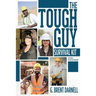 The Tough Guy Survival Kit