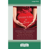 Insecure in Love: How Anxious Attachment Can Make You Feel Jealous, Needy, and Worried and What You Can Do About It [Large Print 16 Pt Edition]