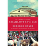 Charlottesville: An American Story