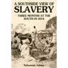 A Southside View of Slavery