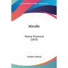 Mireille: Poeme Provencal (1859)