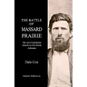 The Battle Of Massard Prairie: The 1864 Confederate Attacks On Fort Smith, Arkansas