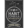 The Habit Formula: Life's Success Equation