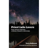 Priest Lake Lovers: Poems and Prose Inspired by a Lifetime of Summers in North Idaho