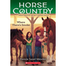 Where There's Smoke (Horse Country #3): Volume 3