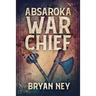 Absaroka War Chief