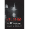 Killing the Rougarou