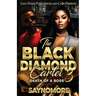 The Black Diamond Cartel 3