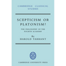 Scepticism or Platonism?: The Philosophy of the Fourth Academy