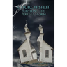 Church Split Surviving the Perfect Storm