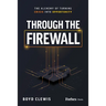 Through the Firewall: The Alchemy of Turning Crisis Into Opportunity