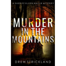 Murder in the Mountains: A gripping murder mystery crime thriller (A Sheriff Elven Hallie Mystery book 2)