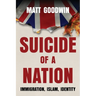 Suicide of a Nation: Immigration, Islam, Identity