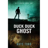 Duck Duck Ghost