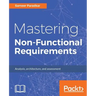 Mastering Non-Functional Requirements