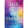 The Art of Smart: Creative Learning Strategies