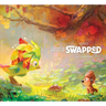 The Art & Making of Swapped