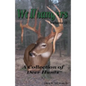 Wallhangers Volume II: A Collection of Deer Hunts