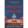Wrestling with Demons